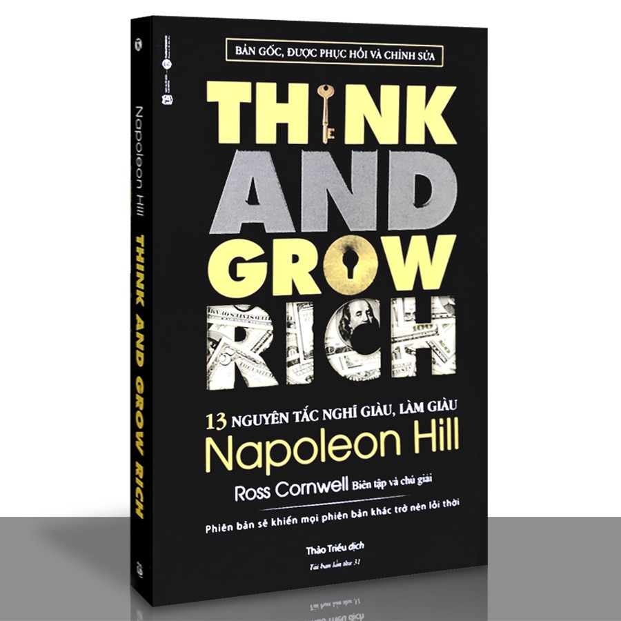 13 Nguyên Tắc Nghĩ Giàu Làm Giàu: Bí Quyết Thành Công Từ Napoleon Hill